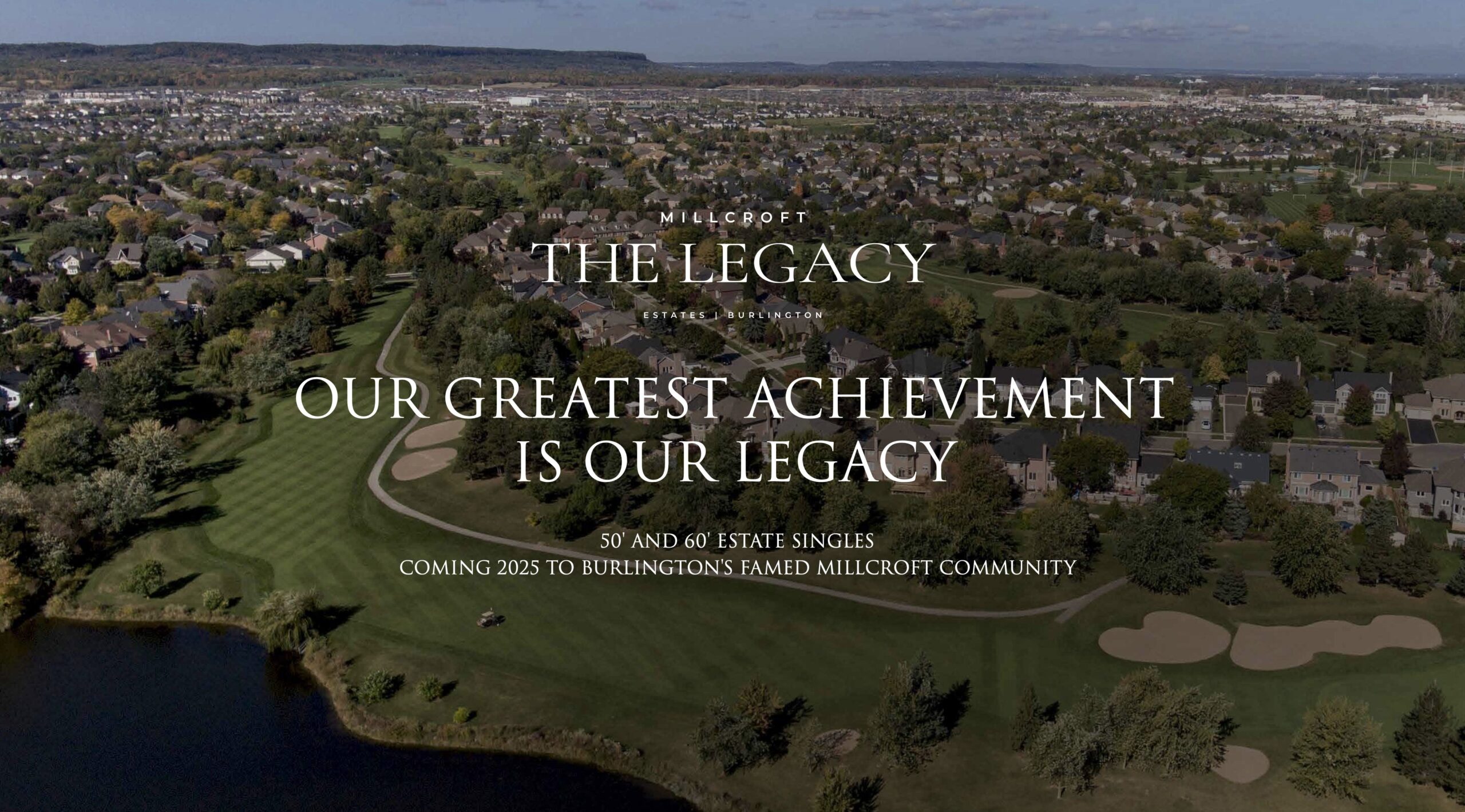 Full community view of The Legacy Homes Burlington featuring luxury estates and modern houses in Millcroft, Burlington Ontario.